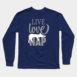 Live Love Nap Sleepy White Cat - Lazy Day Kitty Lover Long Sleeve T-Shirt